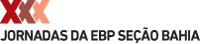 XXX Jornadas da EBP Seção Bahia